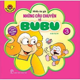 Sách Những câu chuyện về Bubu 03 - Chuyện
