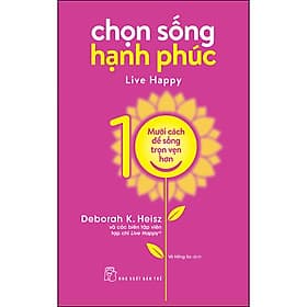 Sách Chọn Sống Hạnh Phúc - Hạ