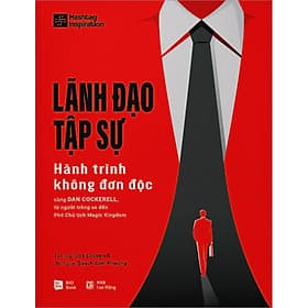 Sách Lãnh Đạo Tập Sự - Hành Trình Không Đơn Độc - HAN