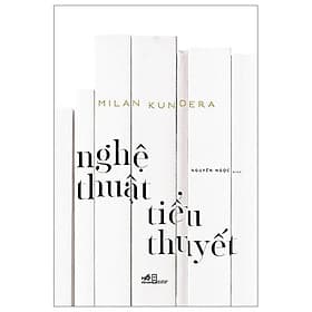 Nghệ Thuật Tiểu Thuyết - Thu