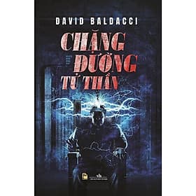 Chặng Đường Tử Thần - David Baldacci - David Baldacci