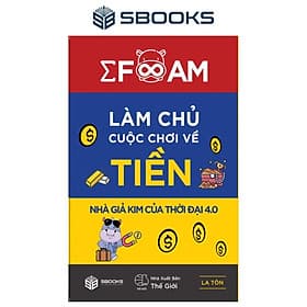 Làm Chủ Cuộc Chơi Về Tiền - SBOOKS - Sbook