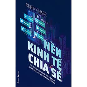 Sách Nền Kinh Tế Chia Sẻ - Robin Chase