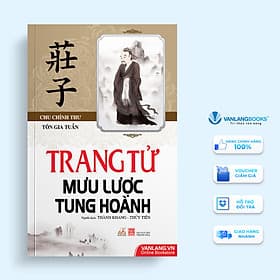 Trang Tử Mưu Lược Tung Hoành - Văn