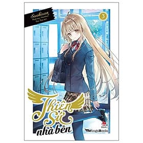 Thiên Sứ Nhà Bên - Tập 3 - Nhà xuất bản Larousse