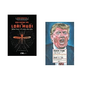 Combo 2 cuốn sách: Địa chính trị của loài muỗi - Khái lược về toàn cầu hóa + Donald Trump dưới góc nhìn của tâm lý học - Go