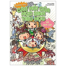 Sách Tuyển Tập Câu Hỏi Của Học Sinh Tiểu Học - Về Sinh Vật - Nhà xuất bản Larousse