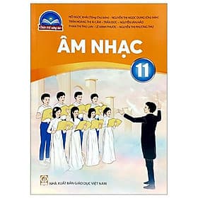 Sách Giáo Khoa Âm Nhạc 11 (Chân Trời Sáng Tạo) (Chuẩn) - Chà