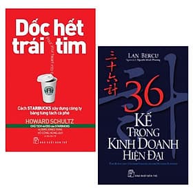 Combo Những Bài Học KInh Doanh Từ Những Nhà Lãnh Đạo Doanh Nghiệp Lớn: Dốc Hết Trái Tim - Cách Starbucks Xây Dựng Công Ty Bằng Từng Tách Cà Phê + 36 Kế Trong Kinh Doanh Hiện Đại ( Những Kế Hoạch Doanh Nghiệp Thành Công Cho Bạn ) - Tim O’Shei