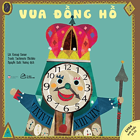 Sách Ehon Phát Triển IQ, EQ Muki - Vương Quốc Kỳ Diệu - Vua Đồng Hồ - 