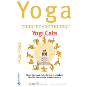 Yoga Cùng "Hoàng Thượng" - Yogi Cats - Việt Thư
