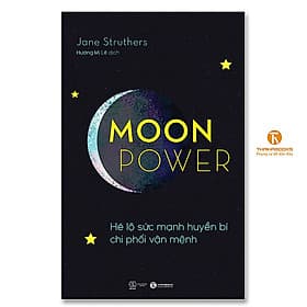 Trạm Đọc | Moonpower – Hé lộ sức mạnh huyền bí chi phối vận mệnh - Hú