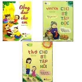 Combo 3 quyển - Đồng dao cho em _ Thơ cho bé tập nói + Truyện cho bé tập đọc - Đại Mai