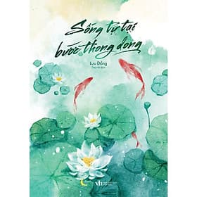 Sống Tự Tại, Bước Thong Dong - AZ Việt Nam - Do