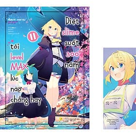 Sách Diệt Slime Suốt 300 Năm, Tôi Levelmax Lúc Nào Chẳng Hay (Tập 11) - Tsuki LightNovel