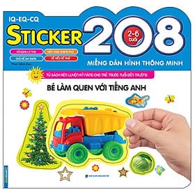 Sách Bé Làm Quen Với Tiếng Anh (208 Miếng Dán Hình Thông Minh - IQ-EQ-CQ) - Minh Minh