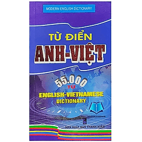 Từ Điển Anh - Việt 55.000 Từ (HA) - Việt Anh