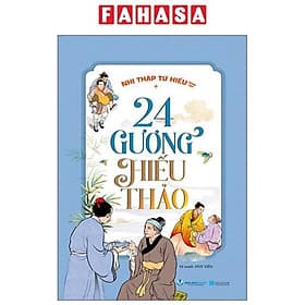 Nhị Thập Tứ Hiếu Toàn Tập - 24 Gương Hiếu Thảo - Vân Thảo