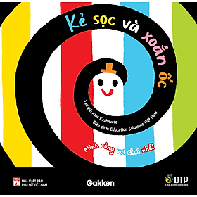 Kẻ Sọc và Xoắn Ốc - Mình cùng vui chơi nhé! - Vũ