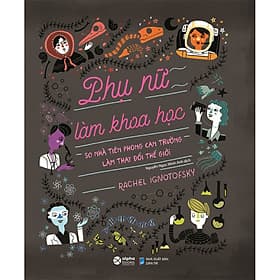 Sách Phụ Nữ Làm Khoa Học - Khoa