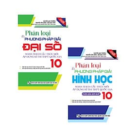 Combo Phân Loại Và Phương Pháp Giải Đại Số - Hình Học 10 - KV - Phương Phương