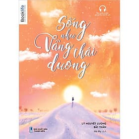 Sống Như Vầng Thái Dương - Bản Quyền