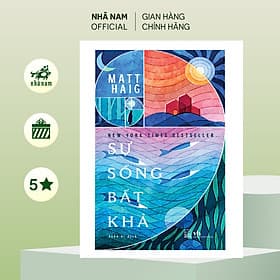Sự sống bất khả (Matt Haig) (Nhã Nam Official) - 