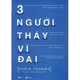Ba Người Thầy Vĩ Đại - Thái Vi