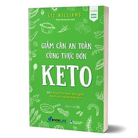 Giảm Cân An Toàn Cùng Thực Đơn Keto - Liz Williams - 