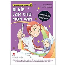 Kĩ Năng Vàng Cho Teen Thế Kỉ 21 - Bí Kíp Làm Chủ Môn Văn - Kim