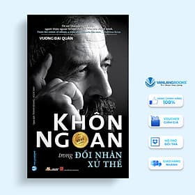 Sách Khôn Ngoan Trong Đối Nhân Xử Thế