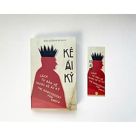 KẺ ÁI KỶ - CÁCH TỰ BẢO VỆ TRƯỚC KẺ ÁI KỶ - PHD Joseph Burgo- Nxb Phụ Nữ Việt Nam- Bách Việt Books - Nam Việt