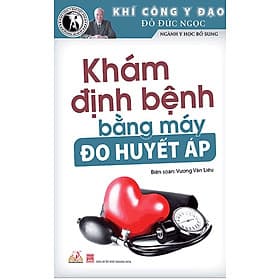 Khám Định Bệnh Bằng Máy Đo Huyết Áp - VL - Làn