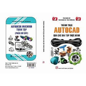 Sách thành thạo AUTOCAD qua các bài tập thực hành ( STK) - Thanh Thanh