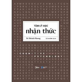 Tâm Lý Học Nhận Thức - Lý Nam