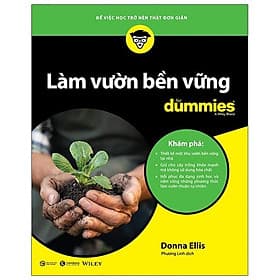 Sách Làm Vườn Bền Vững (For Dummies) - Donna Ellis