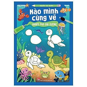 Nào Mình Cùng Vẽ - Khám Phá Đại Dương - Minh