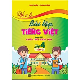 Vở ô li bài tập tiếng Việt lớp 4 tập 2 (bám sát SGK Chân trời sáng tạo) - HA - An Vi