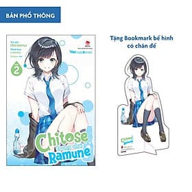Chitose Trong Chai Ramune - Tập 2 - Bản Phổ Thông - Tặng Bookmark Bế Hình Có Chân Đế - Chà