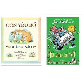Combo 2 cuốn về tình cảm gia đình: Con Yêu Bố Chừng Nào + Bố Xấu, Bố Tốt - Nhã Nam