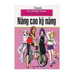 Vẽ Truyện Tranh Phong Cách Nhật Bản - Nâng Cao Kỹ Năng - Minh Minh