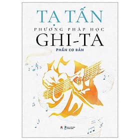 Sách Phương Pháp Học Ghi-Ta (Phần Cơ Bản) - Hú