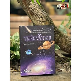 (Tủ sách sputnik, S038) THIÊN VĂN VUI - Yakov Perelman – Sputnik - Vũ