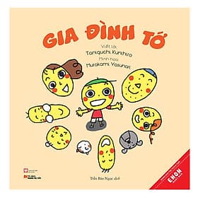 Sách Ehon Nhật Bản: Gia Đình Tớ - Quảng Văn