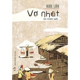 Tập Truyện Ngắn - Vợ Nhặt (Kim Lân) - Bản Quyền - Kim Quý