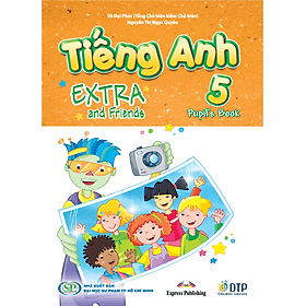 Tiếng Anh 5 Extra and Friends - Pupil's Book (Sách học sinh) - ED