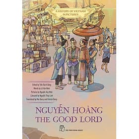 A History of Vietnam in Pictures: Nguyễn Hoàng the Good Lord (In colour) - 75000 - Go