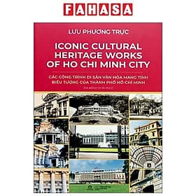 Ironic Cultural Heritage Works Of Ho Chi Minh City - Các Công Trình Di Sản Văn Hóa Mang Tính Biểu Tượng Của Thành Phố Hồ Chí Minh - Di Di