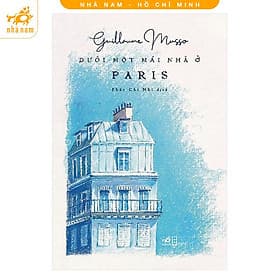 Dưới Một Mái Nhà Ở Paris - Nhã Nam HCM - Nhã Nam