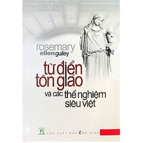 Từ Điển Tôn Giáo Và Các Thể Nghiệm Siêu Việt